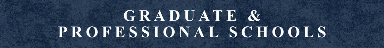 Graduate & Professional Schools