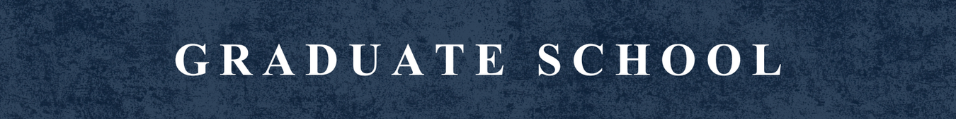 Graduate & Professional Schools - Graduate