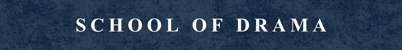 Graduate & Professional Schools - Drama